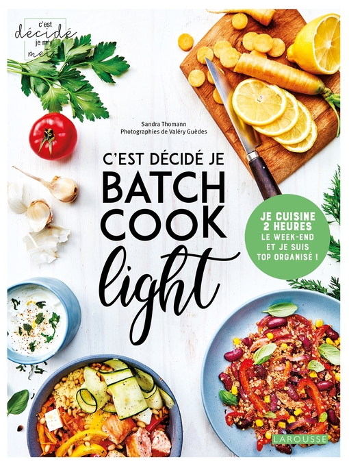 Cover image for C'est décidé, je batch cook light !